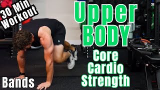 Bands Upper Body Workout - Strength | Core | Cardio