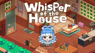 【Whisper of The House】finally we play some chill gameeeeeeeeee
