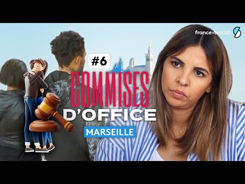 "Vous ne pouvez plus venir à Marseille" - Commises D'office (6/6)