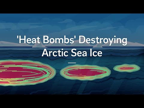 The ‘heat bombs’ destroying Arctic sea ice