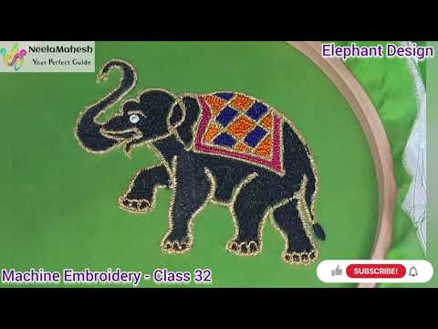 Elephant Design | Machine Embroidery -Class 32 -...