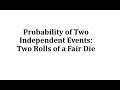 Probability and Dice Outcomes