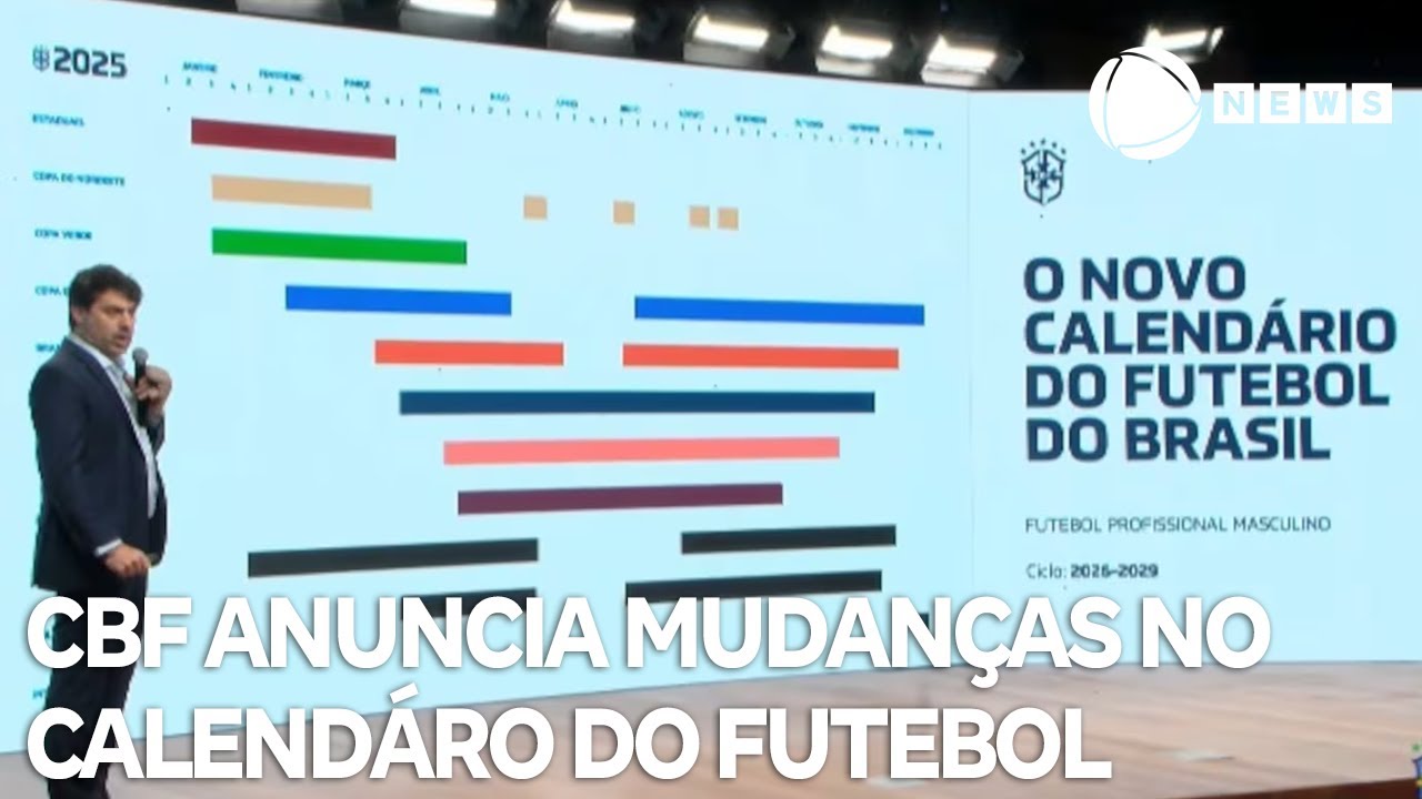 CBF anuncia mudanças no calendário do futebol brasileiro