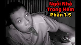NGÔI NHÀ TRONG HẺM - Q.U.Y Lưỡi Dài |   PHẦN 1- 5