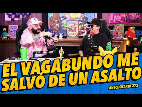 Anecdotario 272 - El vagabundo me salvó de un asalto