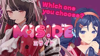 【MISIDE】Which one will you choose???