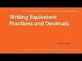 Exploring Equivalent Fractions and Decimals