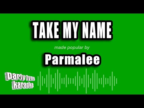 Parmalee – Take My Name (Karaoke Version)