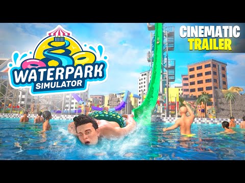 Waterpark Simulator - Official Cinematic Launch Trailer