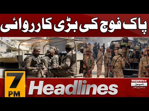 Pak Army In Action | Imran Khan| Shehbaz Sharif  | 7 PM Express News Headlines | Pakistan News