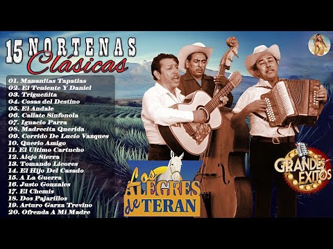 Los Alegres De Terán 🕺🕺 Joyas Norteñas Viejitas y Rancheras Eternas 🎤🇲🇽 30 Exitos Inmortales