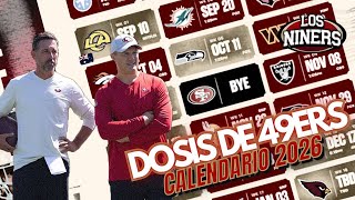 DOSIS DE 49ERS | CALENDARIO 2026