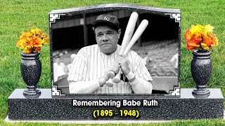 Remembering Babe Ruth (1895–1948)