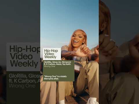 Hip-Hop Video Weekly | GloRilla, Gloss Up, Slimeroni ft. K Carbon, Aleza, Tay Keith "Wrong One"