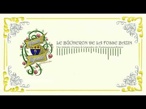 Contes & Légendes de Fontenay-aux-Roses - Le Bûcheron de la Fosse Bazin