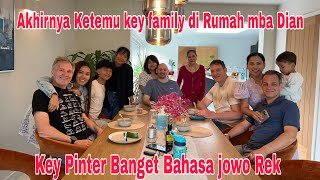 Akhirnya Ketemu @keydanfamily di Rumah @DianBara Pinter jowo Rek MAs Key 