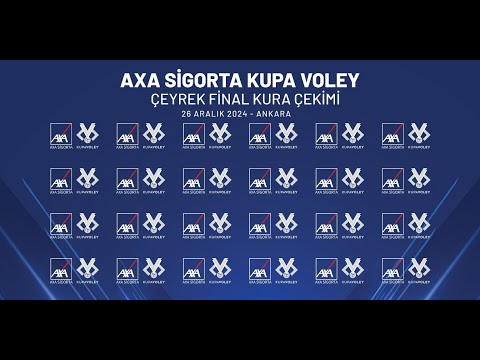 2024 2025 AXA Sigorta Kupa Voley Çeyrek Final Kadınlar ve Erkekler Kura Çekimi