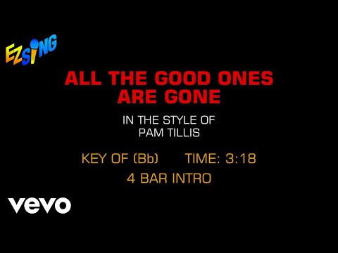 Pam Tillis – All The Good Ones Are Gone (Karaoke)