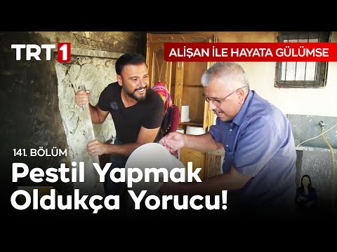 Alişan'ın Malatya'daki Pestil Macerası - Alişan ile Hayata Gülümse 141. Bölüm