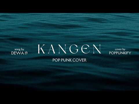Dewa 19 - Kangen | Pop Punk Cover (Lyric Video)