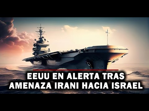 🔴URGENTE : EEUU en Alerta ante Amenaza de las Fuerzas Iraníes de Atacar a Israel