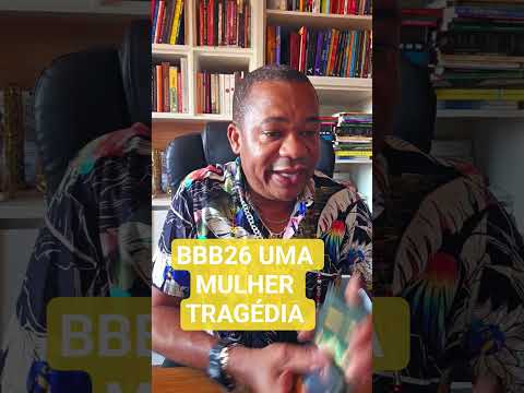 ATENÇÃO URGENTE NO BBB26 UMA TRAGÉDIA UMA MULHER