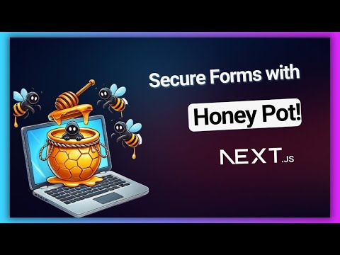 Secure Forms in Next.js: Honey Pot Technique