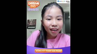 Dream Big 2.0 - SHOW US YOUR DREAM!