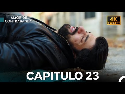 Amor De Contrabando Capitulo 23 (4K) - Versión Larga (Doblado en Español)