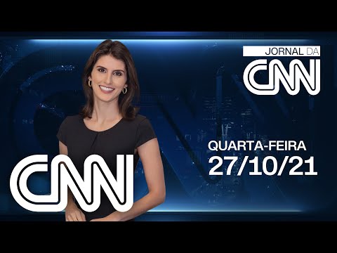 JORNAL DA CNN - 27/10/2021