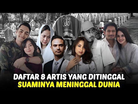 Daftar 8 Artis yang Ditinggal Suami Meninggal Dunia