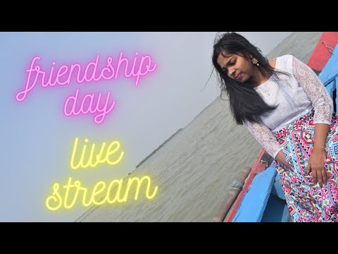 Welcome to my live stream 🤩🤩 Happy friendship day