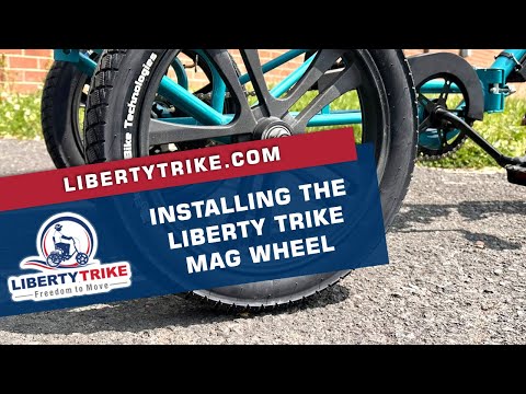 Liberty Trike | How To Install the Mag Wheels on a Liberty Trike
