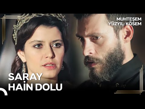 Ne Malum Seni De Ağır Ağır Zehirlemedikleri? | Muhteşem Yüzyıl: Kösem