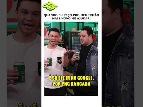 Manda pro seu irmão que só te atrapalha!