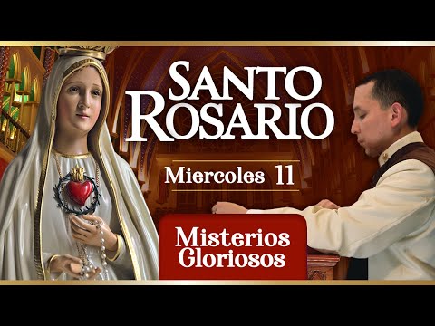 Santo Rosario de los Caballeros de la Virgen, 11 de diciembre  Misterios Gloriosos