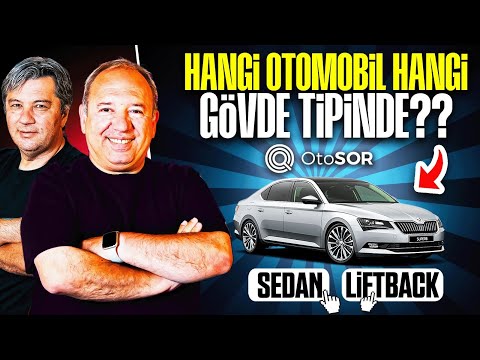 Gövde Tipleri ve Aklımıza İlk Gelen Efsane Araçlar!