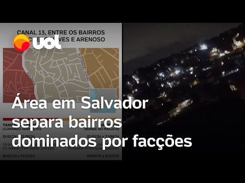 Área em Salvador separa bairros dominados por facções e é palco de disputa