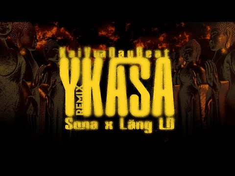 YKASA REMIX - LĂNG LD x SONA (Lyrics Video)