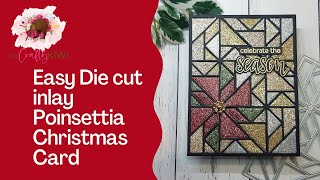 How to create a DIECUT INLAY Poinsettia Xmas Card