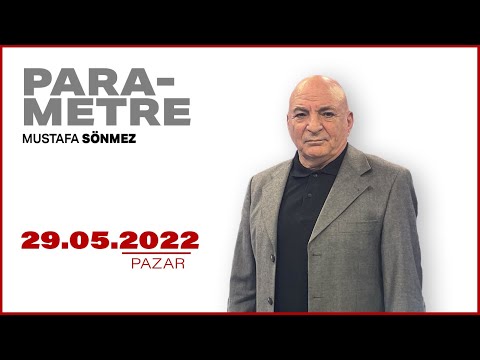 #CANLI | Mustafa Sönmez ile Parametre | 29 Mayıs 2022 | #HalkTV