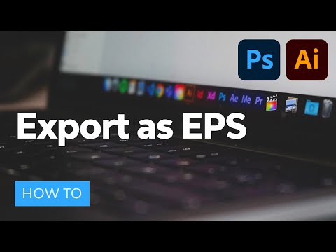 How to Export EPS Files From Photoshop & Illustrator
