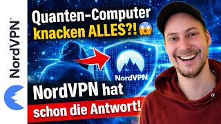Quantencomputer knacken ALLES?! 😳 NordVPN hat schon die Antwort!