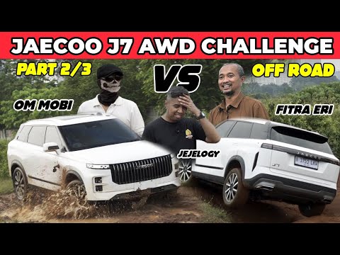 Dimulai!!! | JAECOO J7 AWD CHALLENGE (2/3)