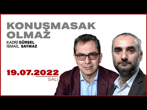 #CANLI | İsmail Saymaz ve Kadri Gürsel ile Konuşmasak Olmaz | 19 Temmuz 2022 | #HalkTV