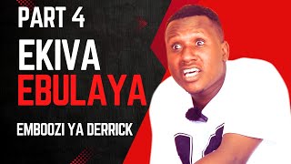Part 4: Kiva Ebulaya- Abaana e Dubai bafira mu Bed space lwa Stress - Emboozi Derrick 