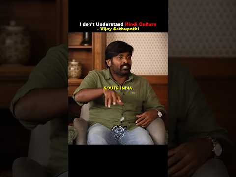 I don’t Understand Hindi Culture | Vijay Sethupathi