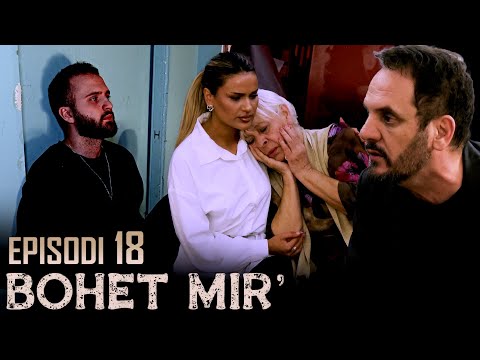 BOHET MIR’ - EPISODI 18: “A do ta shpëtojnë Fidanin dhe kush bëri HAJMALI?”