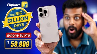 iPhone 16 Pro ₹59,999 😱 Flipkart Big Billion Days Sale?
