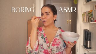 ein langweiliges ASMR Video ("unintentional")